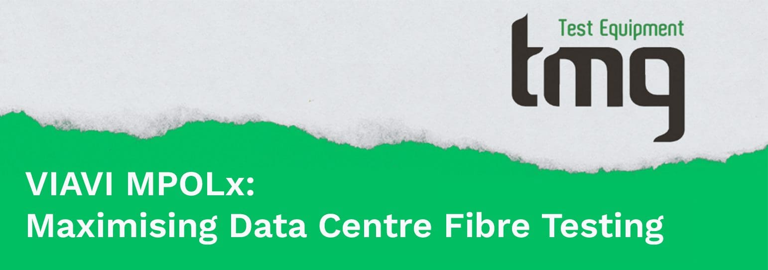 Read more about the article Maximising Efficiency in Data Centre Fibre Testing: The VIAVI MPOLx Case Study